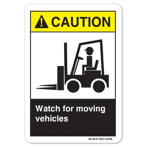 Signmission ANSI Caution Sign, Watch For Moving Vehicles, 14in X 10in Aluminum, 10" W, 14" L, Landscape OS-CS-A-1014-L-19795